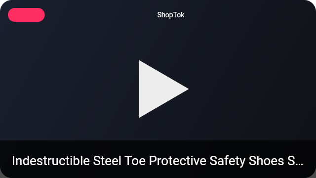 Indestructible Steel Toe Protective Safety Shoes Slip